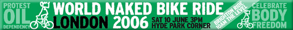 Click here to visit the World Naked Bike Ride website (UK page)